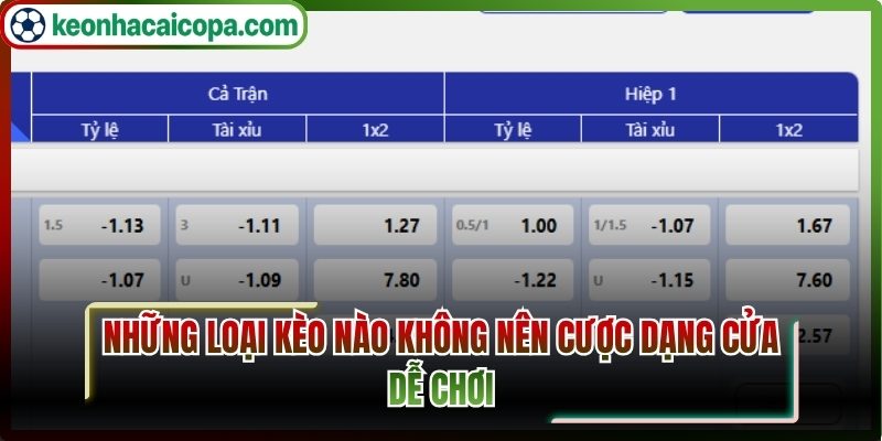 Những loại kèo nào không nên cược dạng cửa dễ chơi